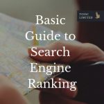 Basic Guide to Search Engine Ranking, Toisc Limited, How-to, Advertising and Marketing Consultancy