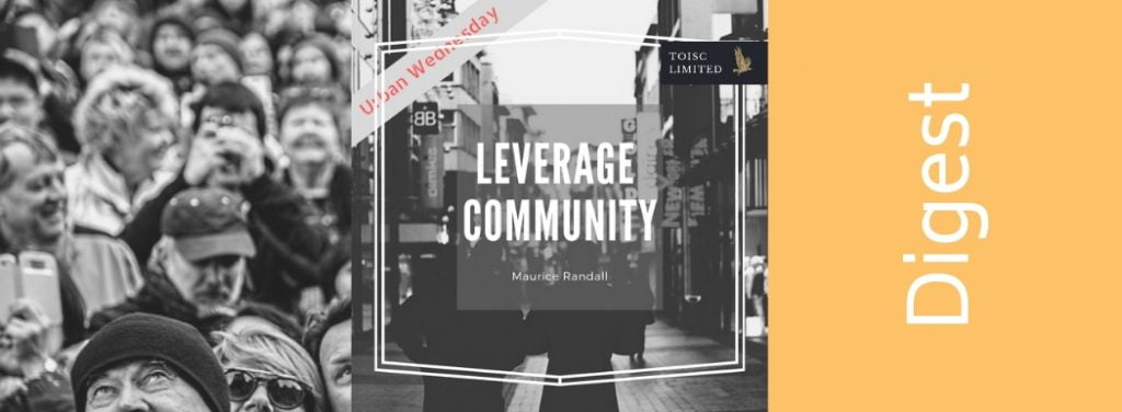 #UrbanWednesday, #AdvertisingWisdom, Leverage Your Community, Toisc Limited