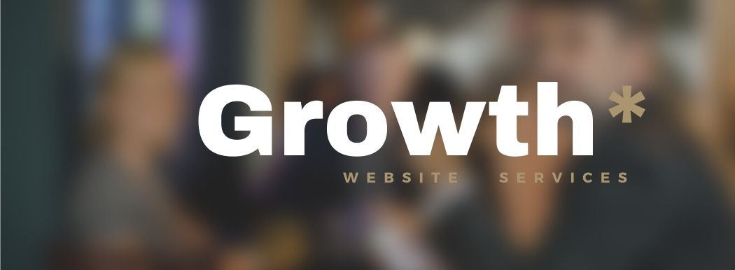 Growth Website Service, Package, Website design, Logo design, leaflets, Social Media, Traditional Advertising, Events, email marketing
